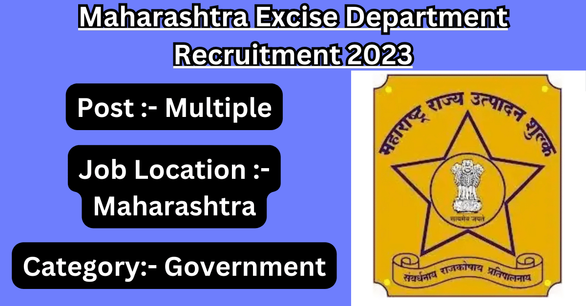Maharashtra Excise Department Recruitment 2023