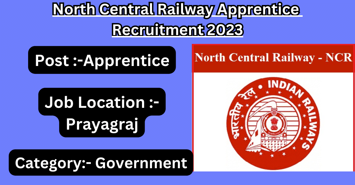 North Central Railway Apprentice Recruitment 2023