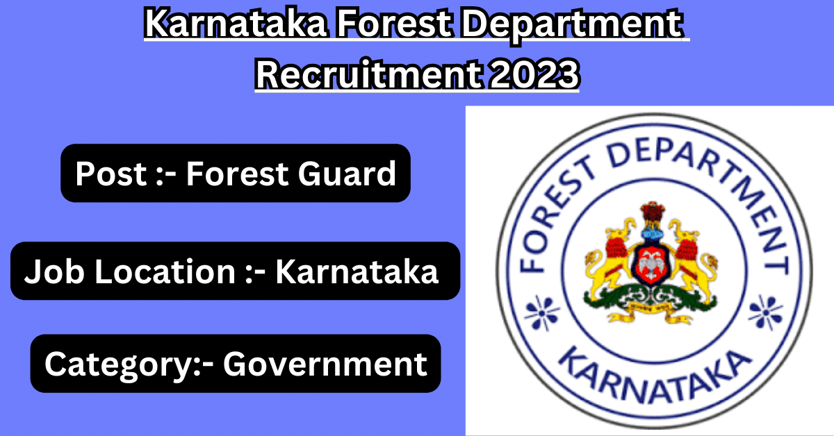 Karnataka Forest Department Recruitment 2023