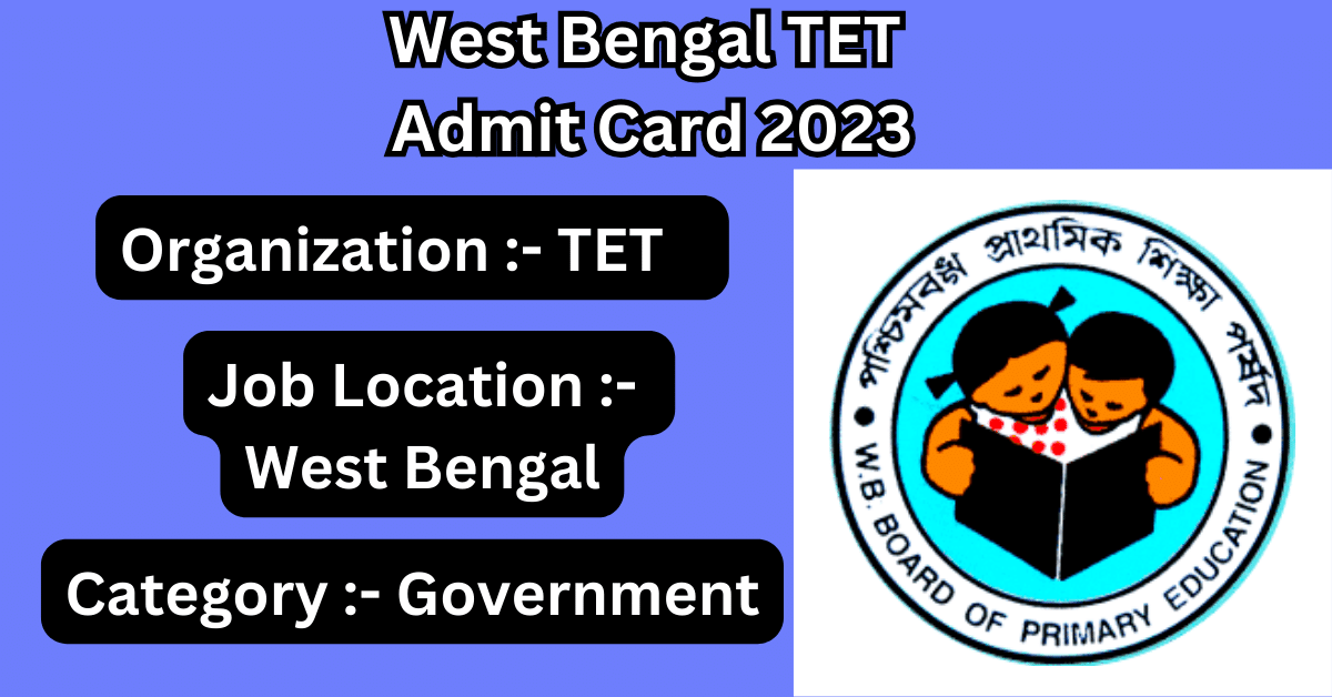West Bengal TET Admit Card 2023